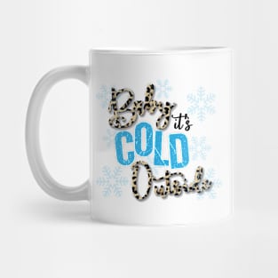 Baby It's Cold Outside Mug